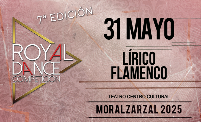 Royal Dance Campeonato LÍRICO Y FLAMENCO 2025 Madrid