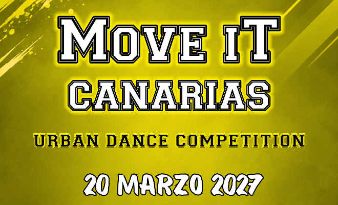 MOVE IT CANARIAS Urban Dance Competition Canarias 2027