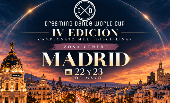 Dreaming Dance World Cup MADRID - CENTRO 2027